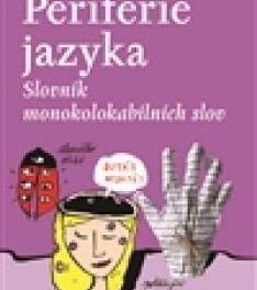 Periferie jazyka Slovník monokolokabilních slov