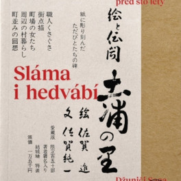 Sláma i hedvábí - Život na japonském maloměstě před sto lety